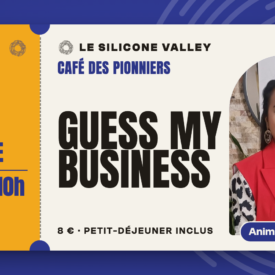 Café des Pionniers, lundi 5 octobre 2026 : Guess My Business