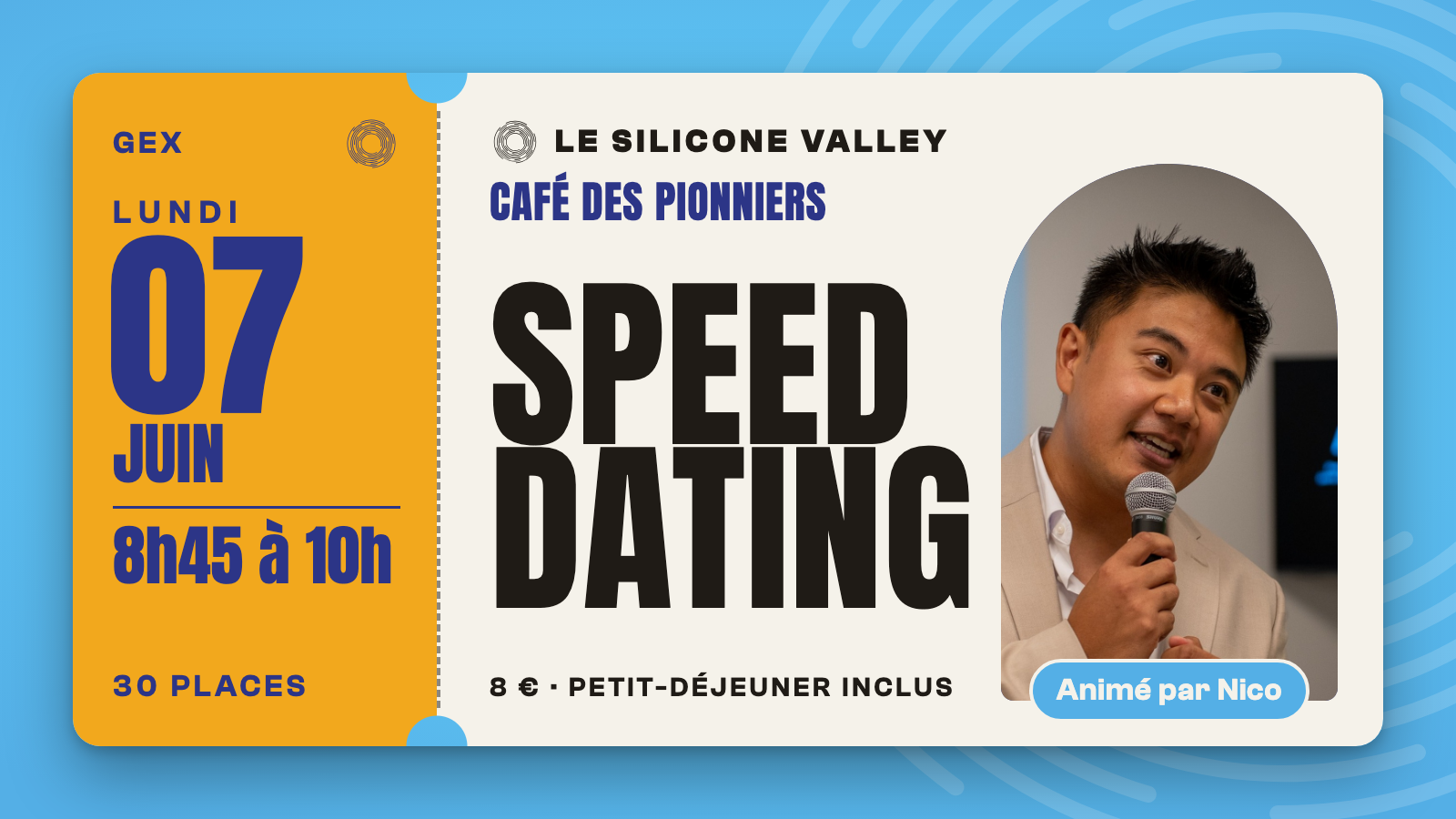 Café des Pionniers, lundi 7 juin 2027 : Speed Dating
